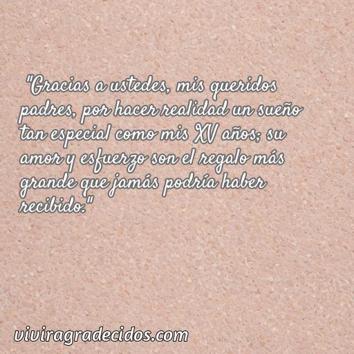 50 Frases de agradecimiento a mis padres por mis XV años