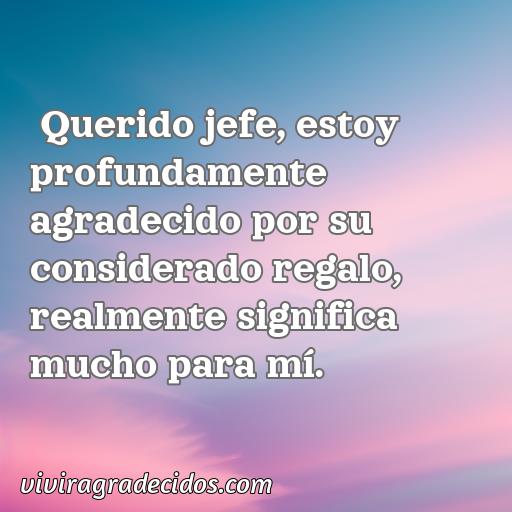 Frases de agradecimiento a un jefe por un regalo